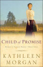 Child of Promise (Brides of Culdee Creek Series #4)
