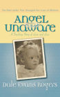 Angel Unaware: A Touching Story of Love and Loss