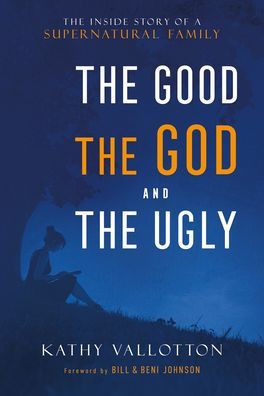 The Good, God and Ugly: Inside Story of a Supernatural Family