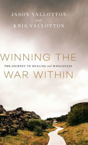 Title: Winning the War Within, Author: Jason Vallotton