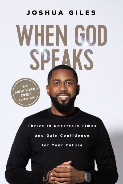 When God Speaks: Thrive Uncertain Times and Gain Confidence for Your Future