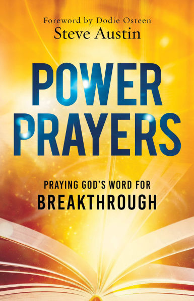 Power Prayers: Praying God's Word for Breakthrough