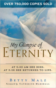 Title: My Glimpse of Eternity, Author: Betty Malz