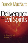 Alternative view 1 of Deliverance from Evil Spirits: A Practical Manual