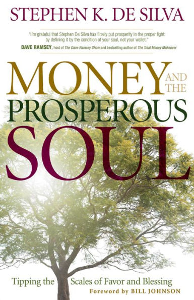 Money and the Prosperous Soul: Tipping the Scales of Favor and Blessing