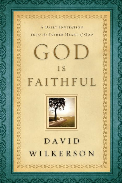 God Is Faithful: A Daily Invitation into the Father Heart of