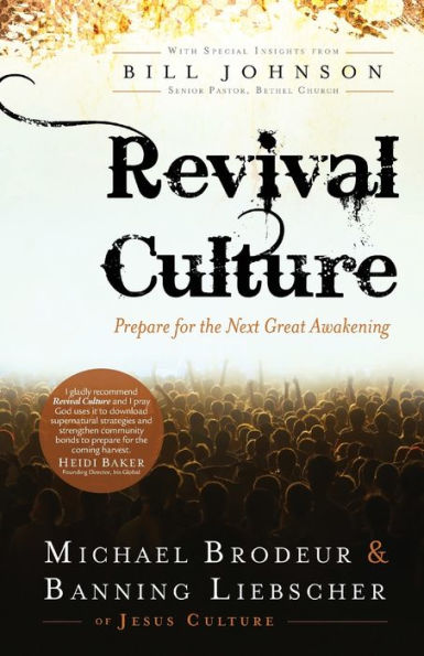 Revival Culture: Prepare for the Next Great Awakening