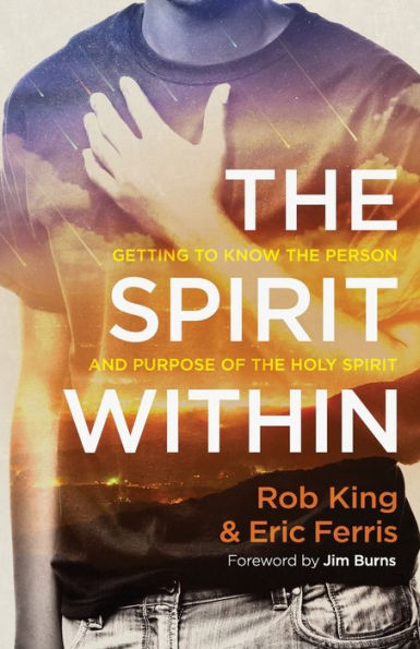 the Spirit Within: Getting to Know Person and Purpose of Holy