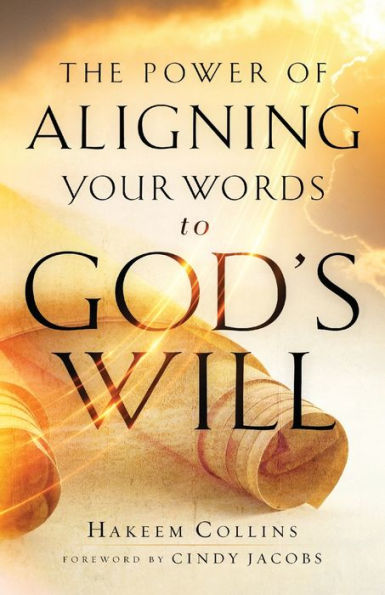 The Power of Aligning Your Words to God's Will