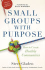Alternative view 2 of Small Groups with Purpose: How to Create Healthy Communities