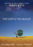 Alternative view 1 of The Hurt & The Healer
