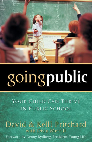 Going Public: Your Child Can Thrive Public School