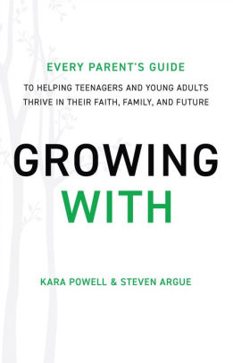 Growing With Every Parent S Guide To Helping Teenagers And Young