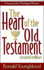 The Heart of the Old Testament: A Survey of Key Theological Themes / Edition 2