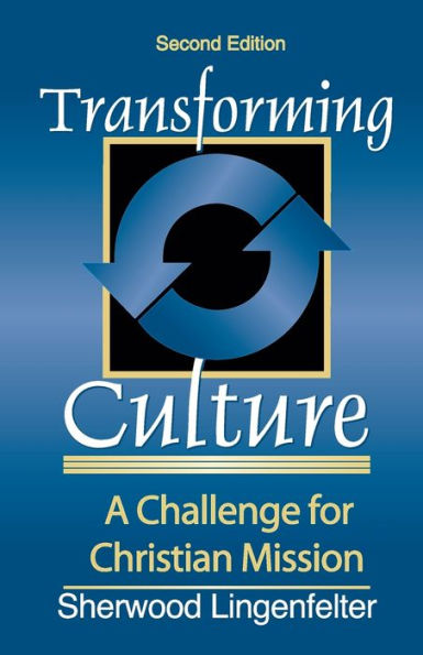 Transforming Culture: A Challenge for Christian Mission