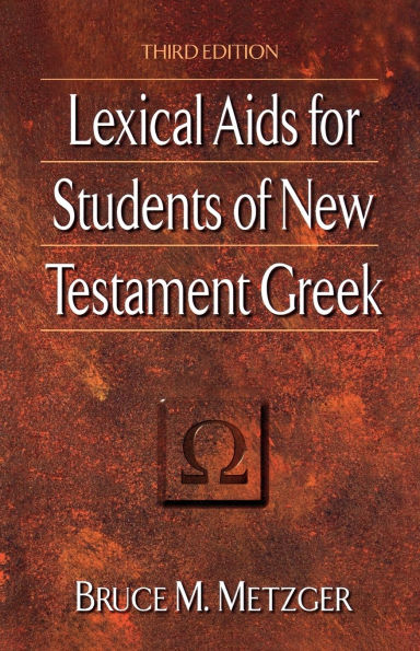 Lexical Aids for Students of New Testament Greek / Edition 3