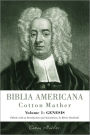 Biblia Americana: America's First Bible Commentary. A Synoptic Commentary on the Old and New Testaments. Volume 1: Genesis