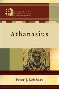 Title: Athanasius, Author: Peter J. Leithart