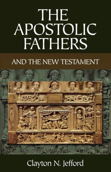 The Apostolic Fathers and the New Testament