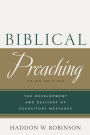 Biblical Preaching: The Development and Delivery of Expository Messages