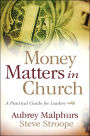 Money Matters in Church: A Practical Guide for Leaders