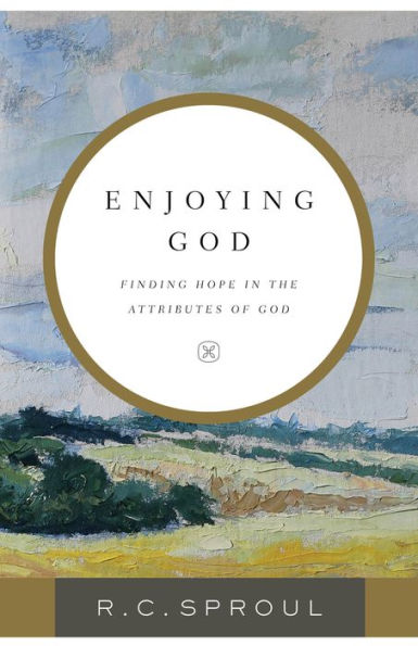Enjoying God: Finding Hope the Attributes of God