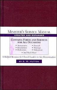 Title: Minister's Service Manual, Author: Samuel Ward Hutton