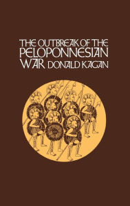 Title: The Outbreak of the Peloponnesian War, Author: Donald Kagan