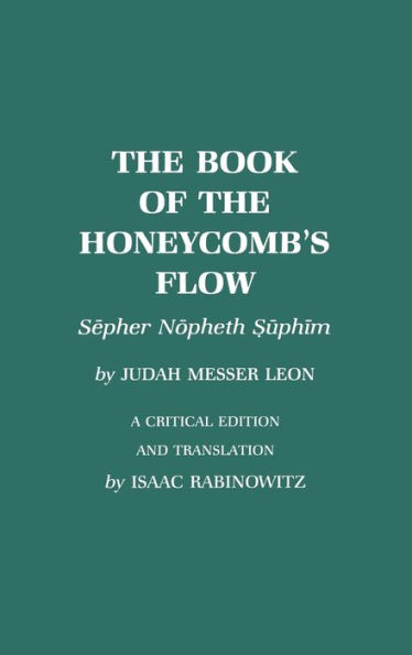 the Book of Honeycomb's Flow: Sepher Nopheth Suphim