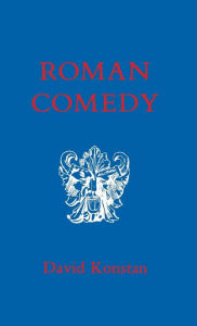 Title: Roman Comedy, Author: David Konstan