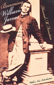 Title: Becoming William James, Author: Howard Feinstein