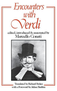 Title: Encounters with Verdi, Author: Marcello Conati