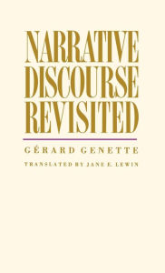 Title: Narrative Discourse Revisited, Author: Gerard Genette