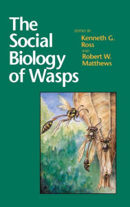 Title: The Social Biology of Wasps, Author: Kenneth G. Ross