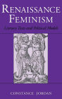 Renaissance Feminism: Literary Texts and Political Models