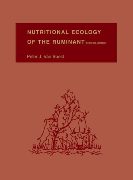 Nutritional Ecology of the Ruminant / Edition 2