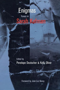 Title: Enigmas: Essays on Sarah Kofman, Author: Penelope Deutscher