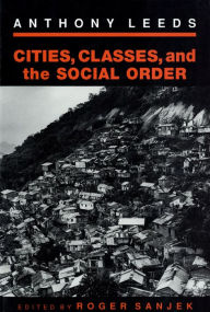 Title: Cities, Classes, and the Social Order, Author: Anthony Lee