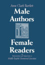 Male Authors, Female Readers: Representation and Subjectivity in Middle English Devotional Literature / Edition 1