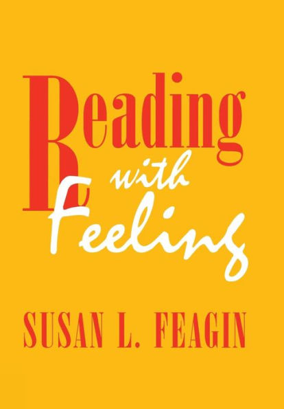 Reading with Feeling: The Aesthetics of Appreciation / Edition 1