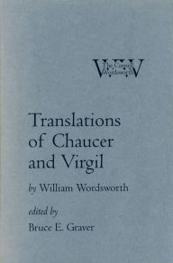 Title: Translations of Chaucer and Virgil, Author: William Wordsworth