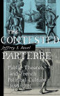 The Contested Parterre: Public Theater and French Political Culture, 1680-1791