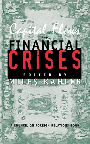 Capital Flows and Financial Crises