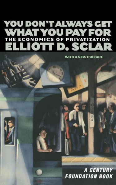 You Don't Always Get What You Pay For: The Economics of Privatization