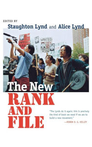 Title: The New Rank and File, Author: Staughton Lynd