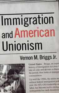 Title: Immigration and American Unionism, Author: Vernon M. Briggs Jr.