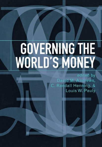 Governing the World's Money / Edition 1