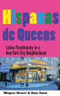 Hispanas de Queens: Latino Panethnicity in a New York City Neighborhood