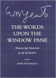 The Words Upon the Windowpane: Manuscript Materials