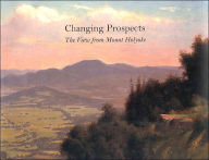 Title: Changing Prospects: The View from Mount Holyoke, Author: Marianne Doezema